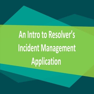 An Intro to Resolver's Incident Management Application