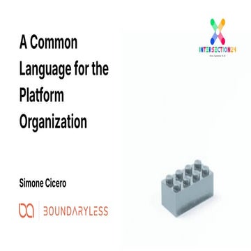 A Common Language for the Platform Organization