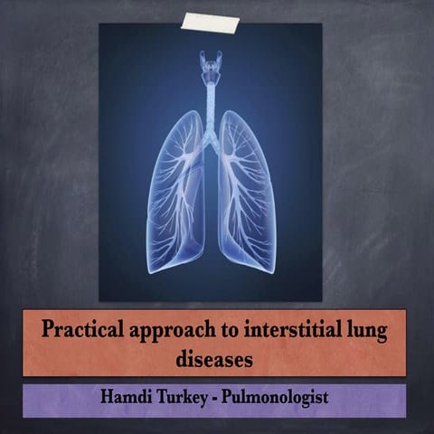 Practical approach to interstitial lung diseases 