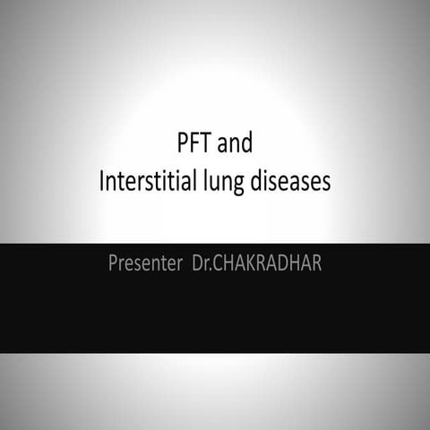 PFT and Interstitial lung diseases