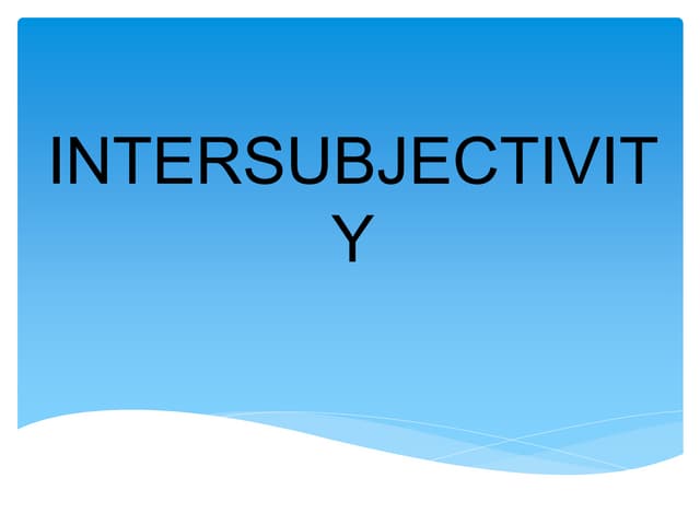 Introduction to the Philosophy of the human person: Intersubjectivity.pptx