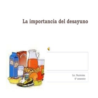 La importancia del desayuno