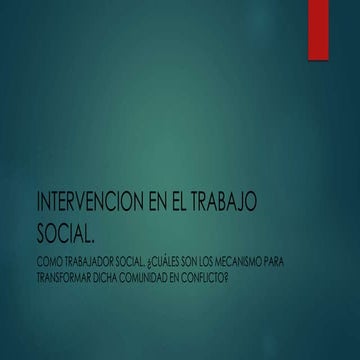 Intervencion en  el trabajo social