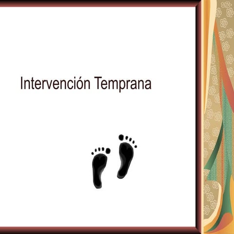 Intervencion Temprana Edes 4006 Final