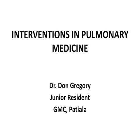 Interventions in pulmonary medicine
