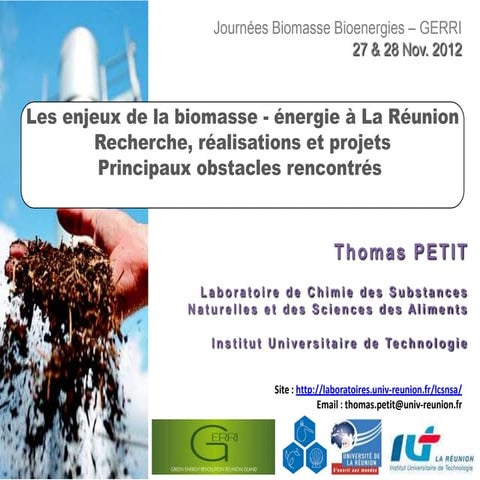 Les enjeux de la Biomasse - énergie à la Réunion - Recherche, réalisations et...