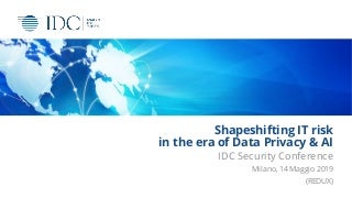 Le mutazioni del rischio IT nell’era della privacy e dell’intelligenza artificiale