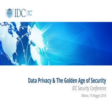 Data Privacy & The Golden Age of Security 