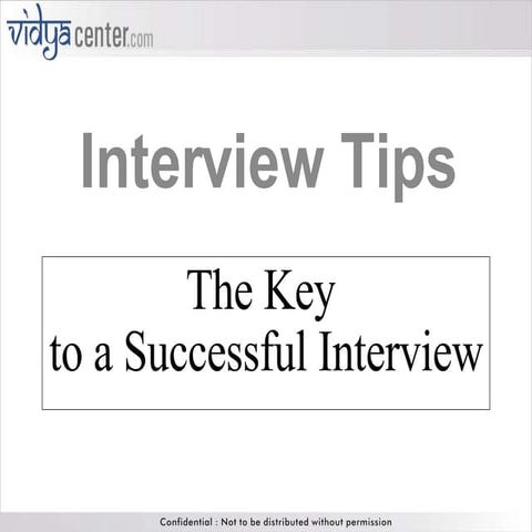 Interview Tips
