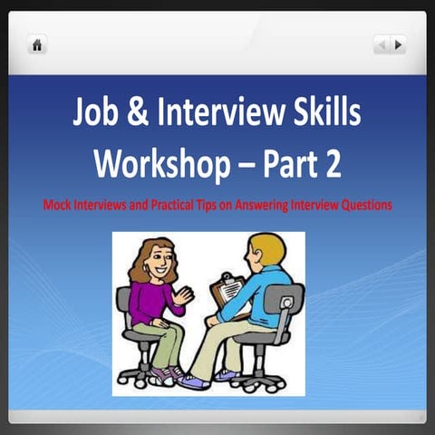 Interview Workshop - Part 2