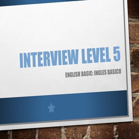 Interview english basic: entrevista ingles basico