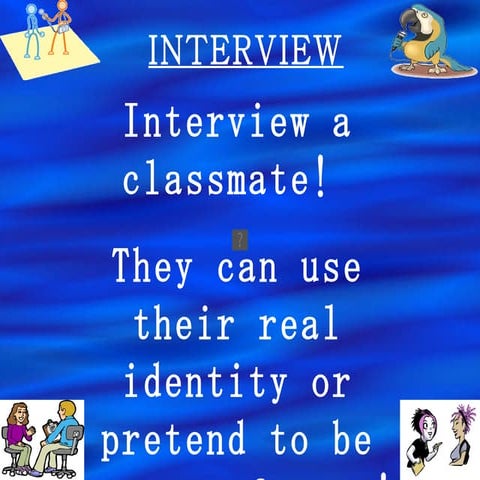 Interview a Classmate