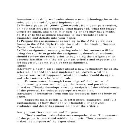 Interview a health care leader about a new technology he or she se.docx