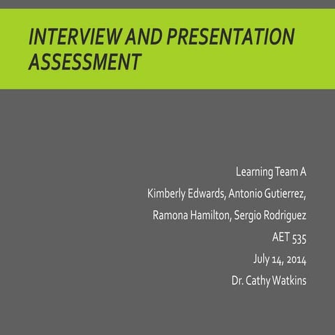 Interview and presentation on assessment final | PPT