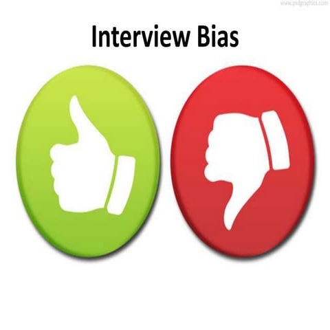 Interview bias
