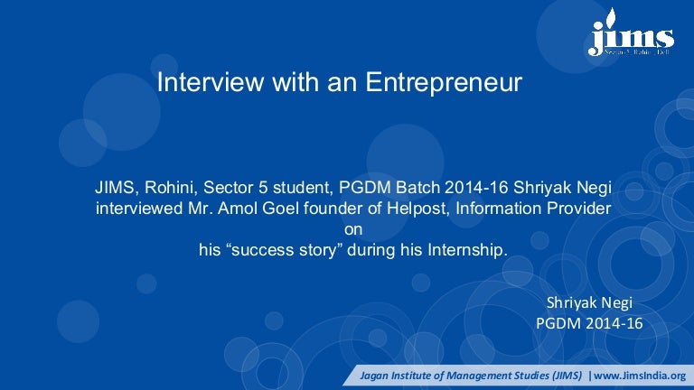 an interview of an entrepreneur information