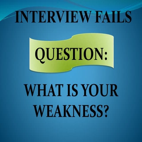 Interview fails