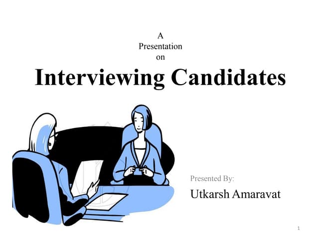 Interviewing Candidates