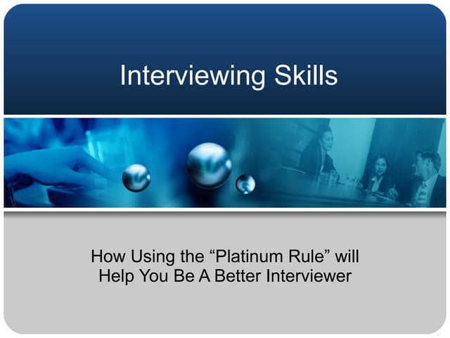 Interviewing Skills
