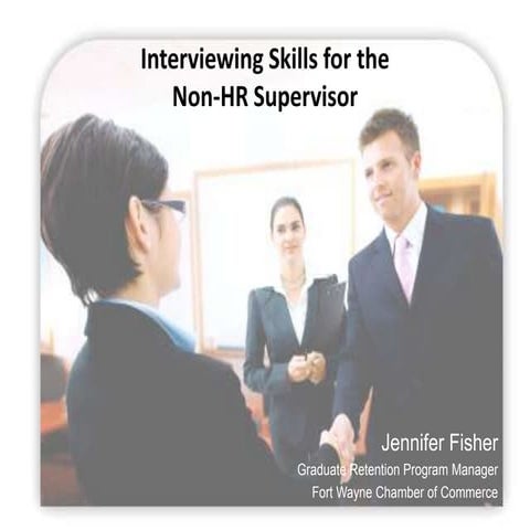 Interviewing skills for the non hr supervisor