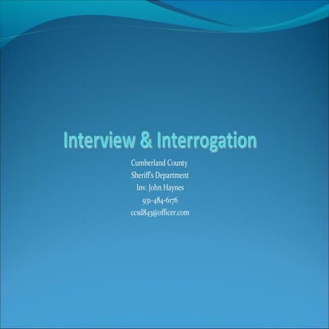 Interview & Interrogation 