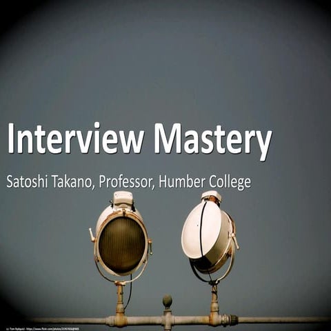 Interview Mastery - Satoshi Takano, Humber College