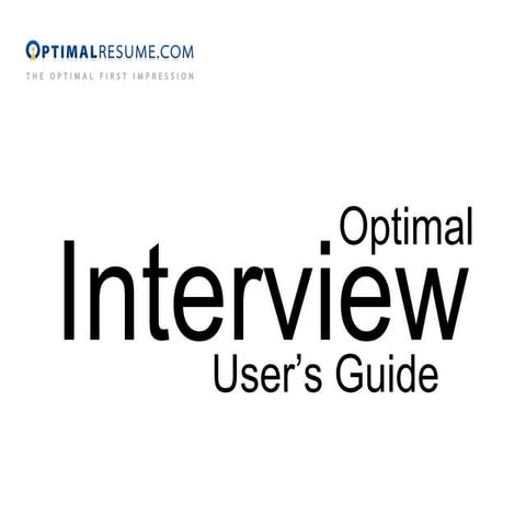 Optimal Interview Guide