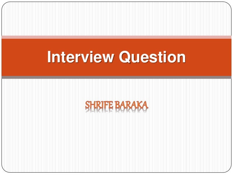Interview questions