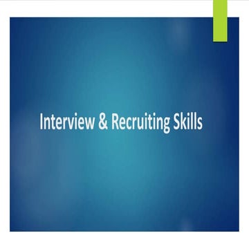 Interview & Recruiting Skills.pptx