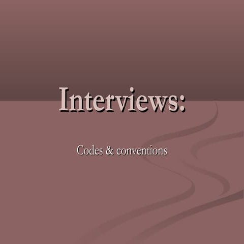 Interviews