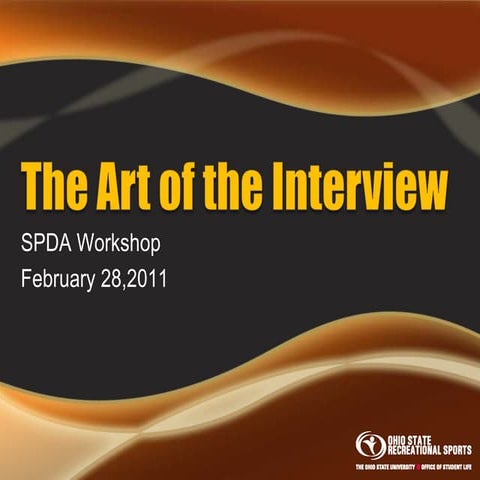 The Art of the Interview