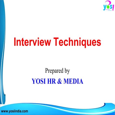 Interview techniques