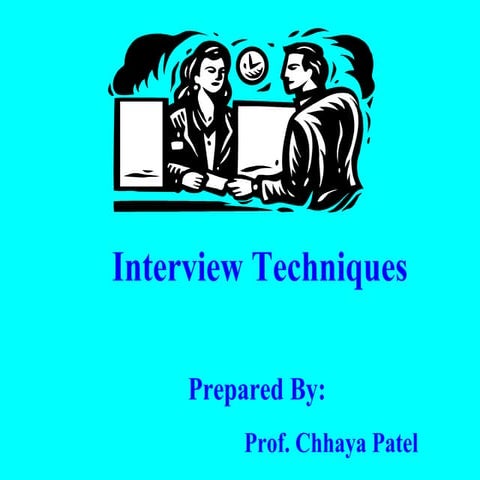 Interviewtechniques ppt