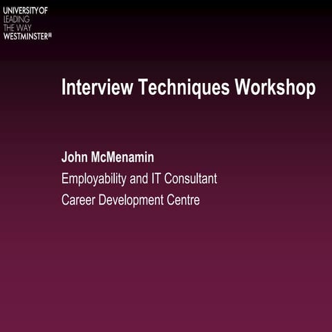 interviewtechniquesworkshop2011-web-110531041314-phpapp02 (1).ppt