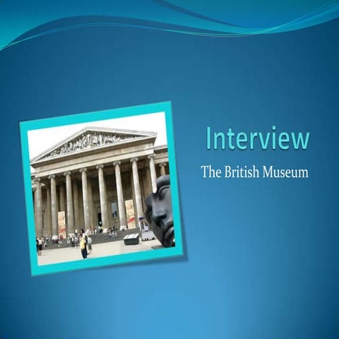 History of the British Museum’s buildings over the past 260 years | PPTX