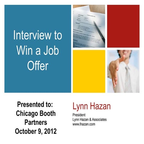 Interview to Win a Job Offer - Chicago Booth Partners - October 2012