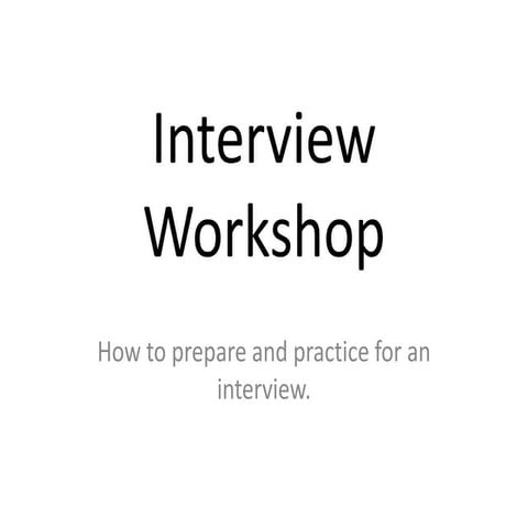 Interview workshop