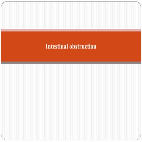 Intestinal obstruction