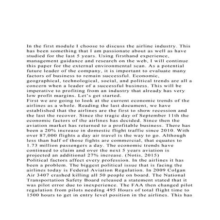 In the first module I choose to discuss the airline industry.docx