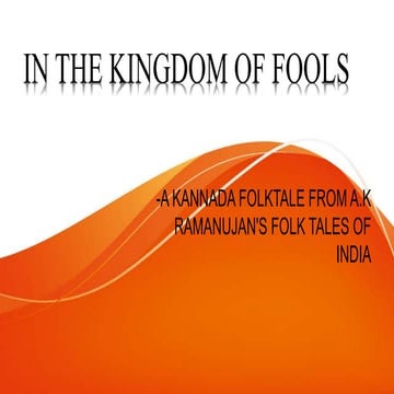 In the kingdom of fools-