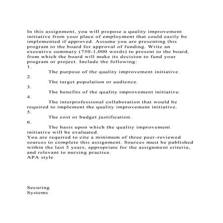 In this assignment, you will propose a quality improvement initiat.docx