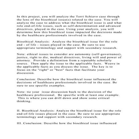 In this project, you will analyze the Terri Schiavo case through the.docx