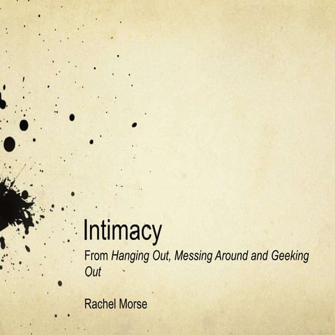 Intimacy