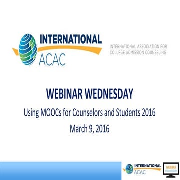 Intl ACAC Webinar Wednesday Using MOOCs for Counselors & Students