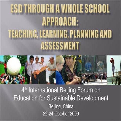 ESD Through a Whole School Approach: Teaching, Learning, Planning and Assessm...