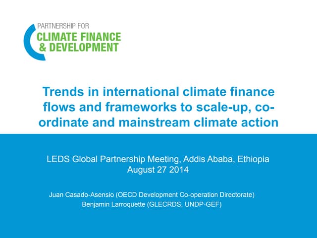 Intl finance b 2014 08-25 presentation leds global partnership addis ababa