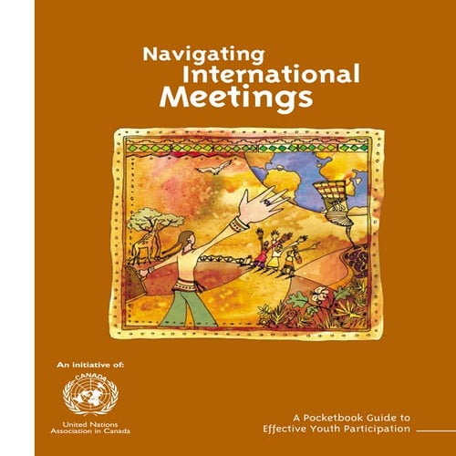 Navigating International Meetings: A pocketbook guide to effective youth part...