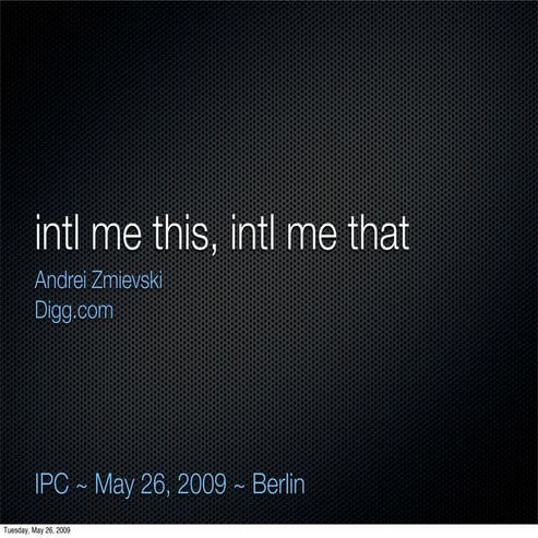 intl me this, intl me that