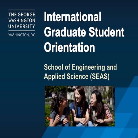 GW SEAS International Student Orientation