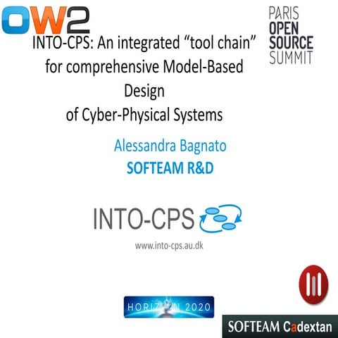 INTO-CPS: An integrated “tool chain” for comprehensive Model-Based Design of ...